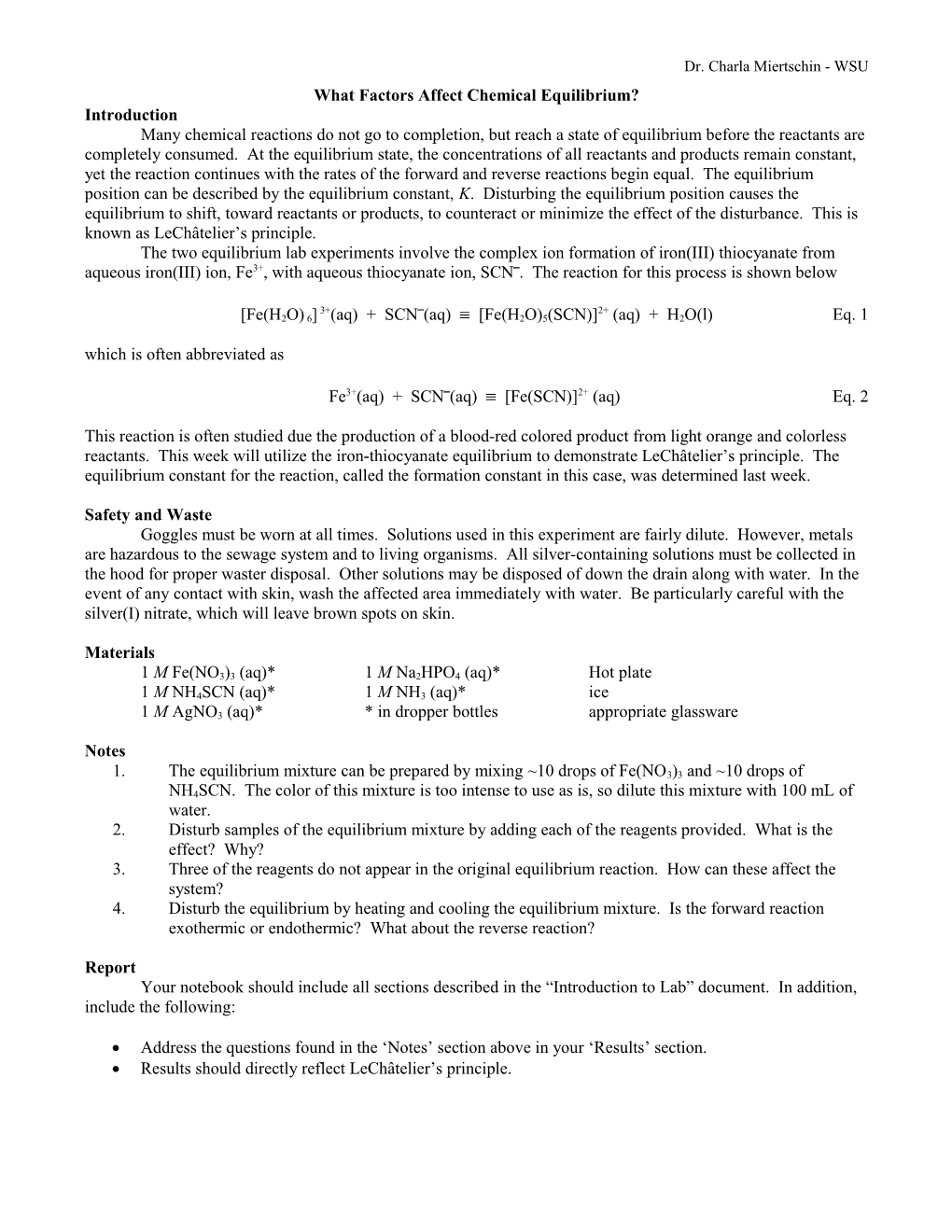 Expt #2: Chemical Equilibria; Le Chatelier's Principle in the Reaction of Fe3+ with Thiocyanate