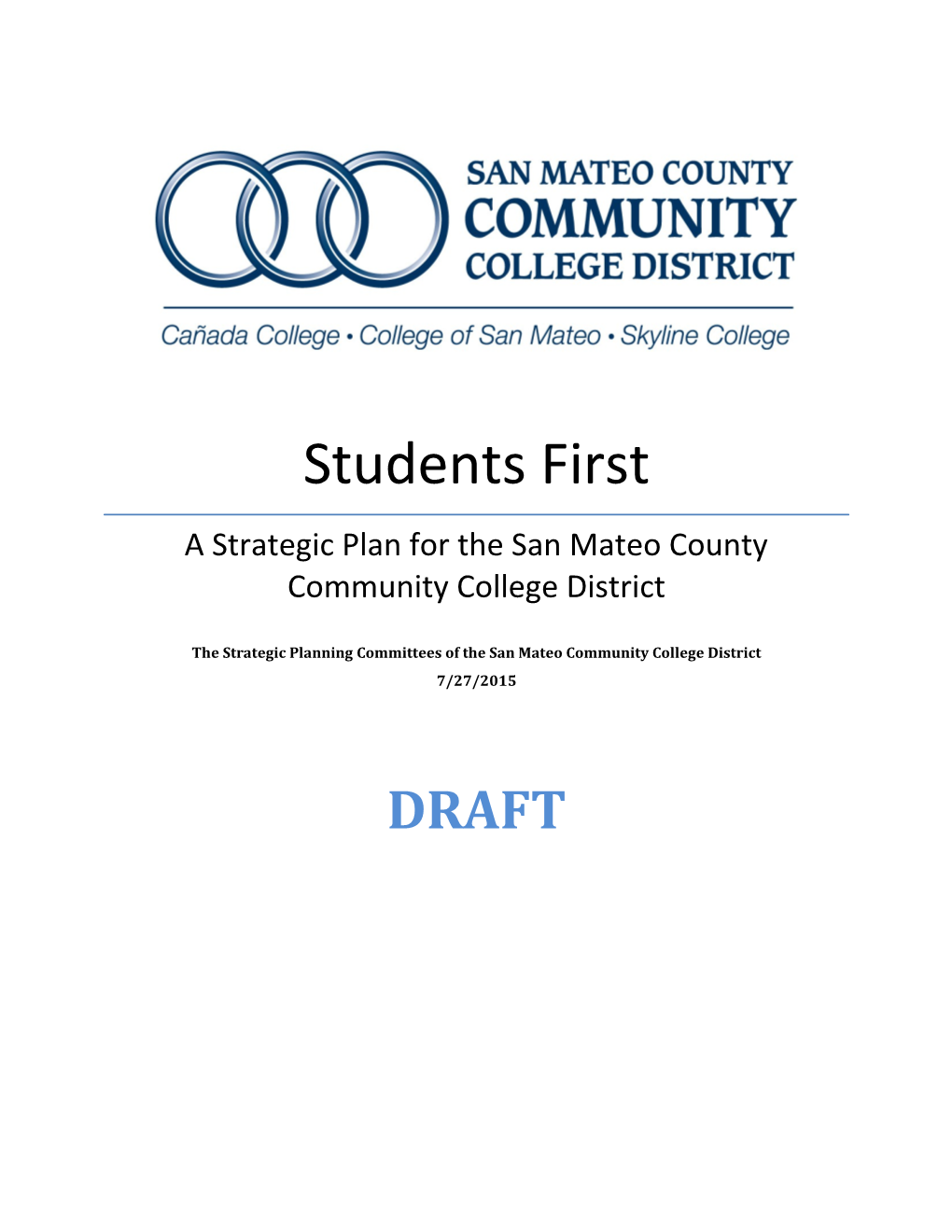 The Strategic Planning Committees of the San Mateo Community College District
