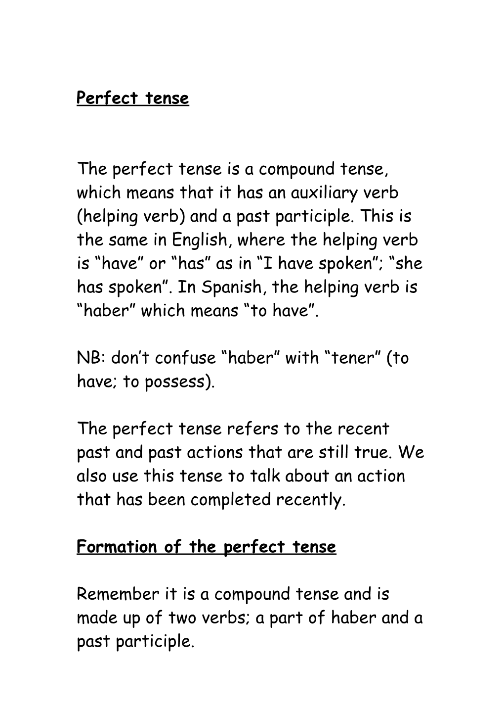 NB: Don T Confuse Haber with Tener (To Have; to Possess)