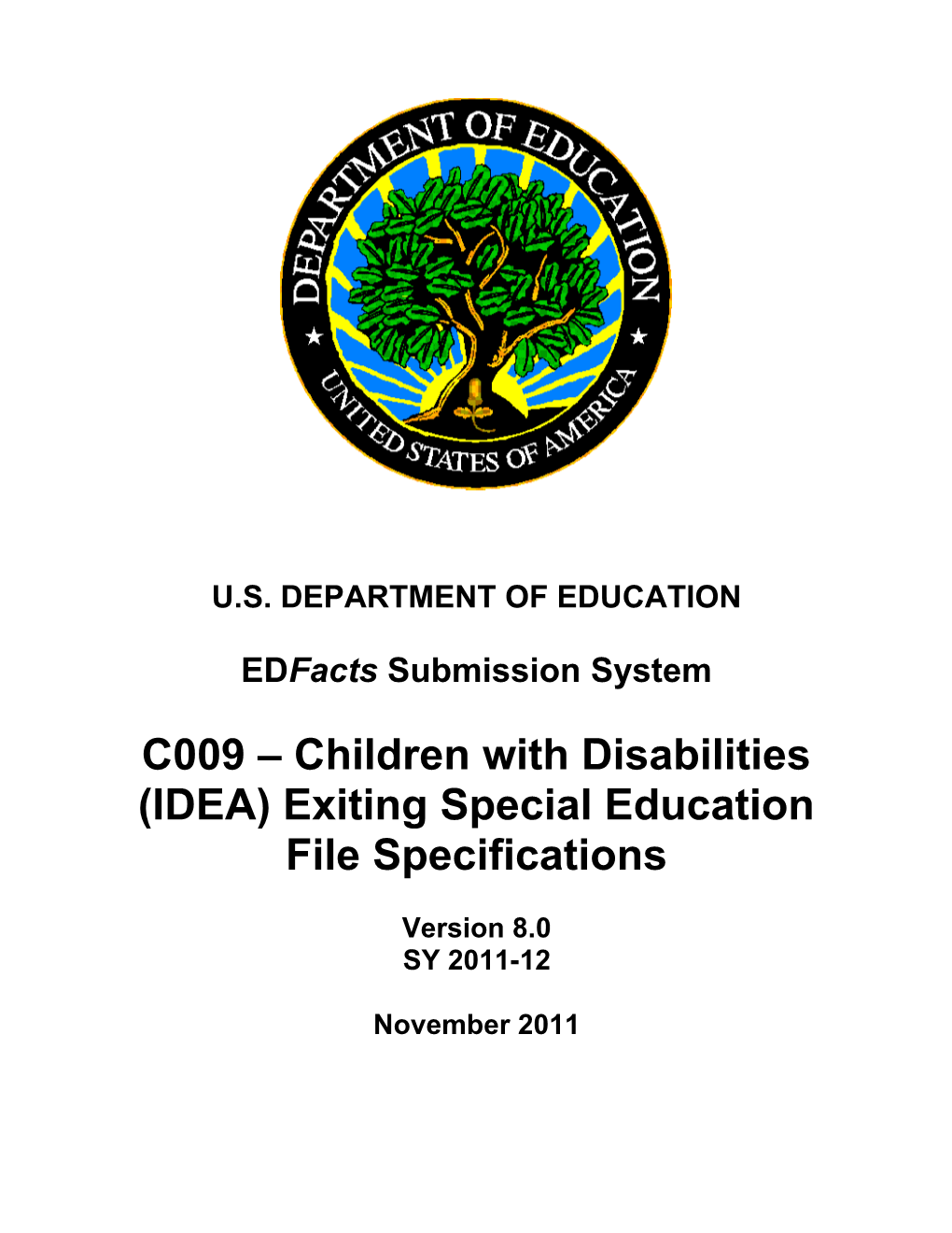 Children with Disabilities (IDEA) Exiting Special Education File Specifications