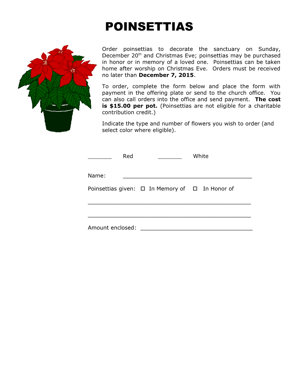 Poinsettias Given: in Memory of in Honor Of