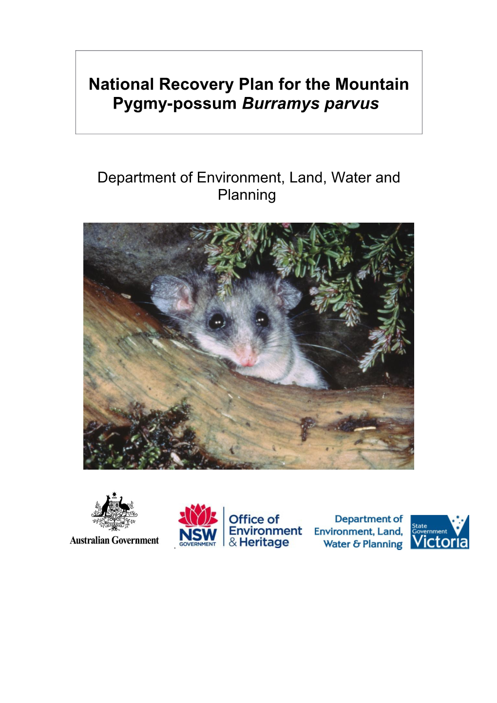 National Recovery Plan for the Mountain Pygmy-Possum Burramys Parvus