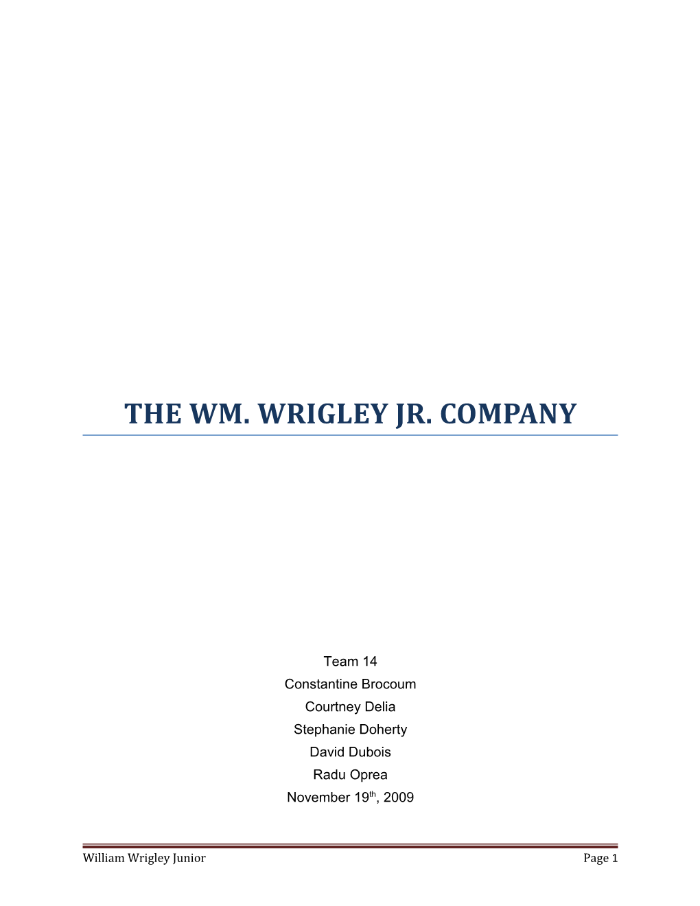 The Wm. Wrigley Jr. Company