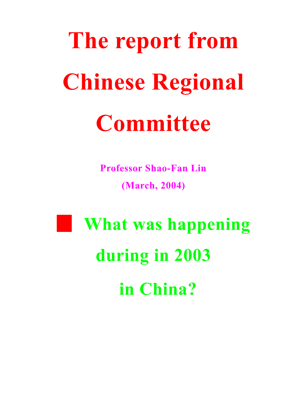 The Report from Chinese Regional Committee