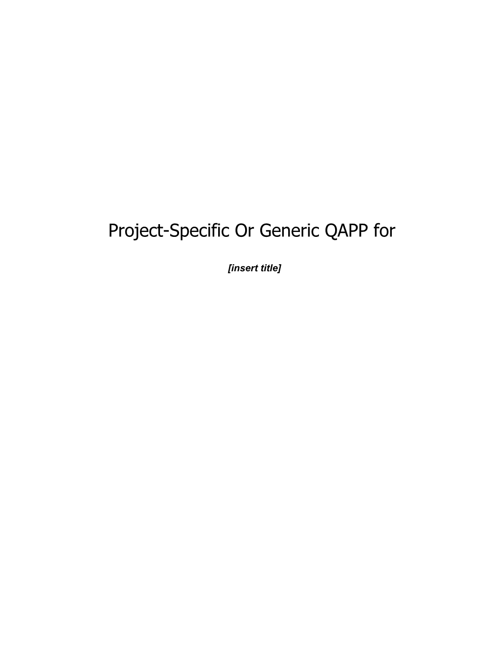 Project-Specific OR Generic QAPP - Title