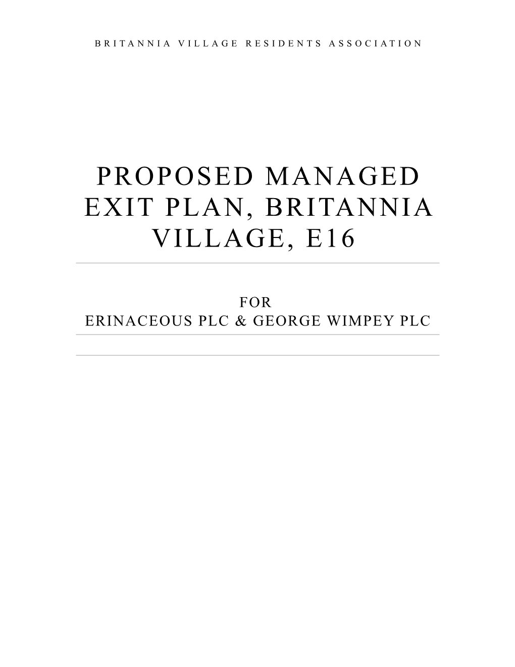 Proposedmanaged EXIT PLAN, BRITANNIAVILLAGE, E16