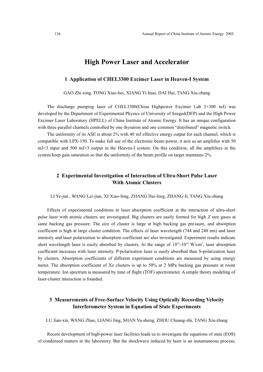 FUNDAMENTAL and APPLIED FUNDAMENTAL RESEARCH High Power Laser and Accelerator 137