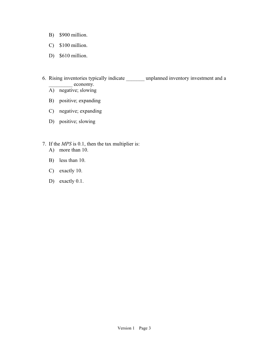 ECON 2105 Exam #3 Chapters 6-8 VERSION A