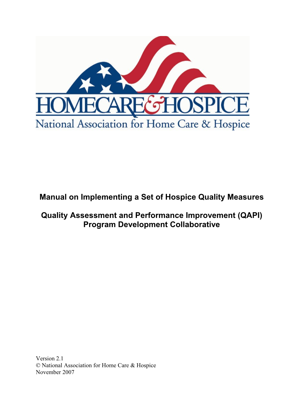 Manual On Implementing A Set Of Hospice Quality Measures