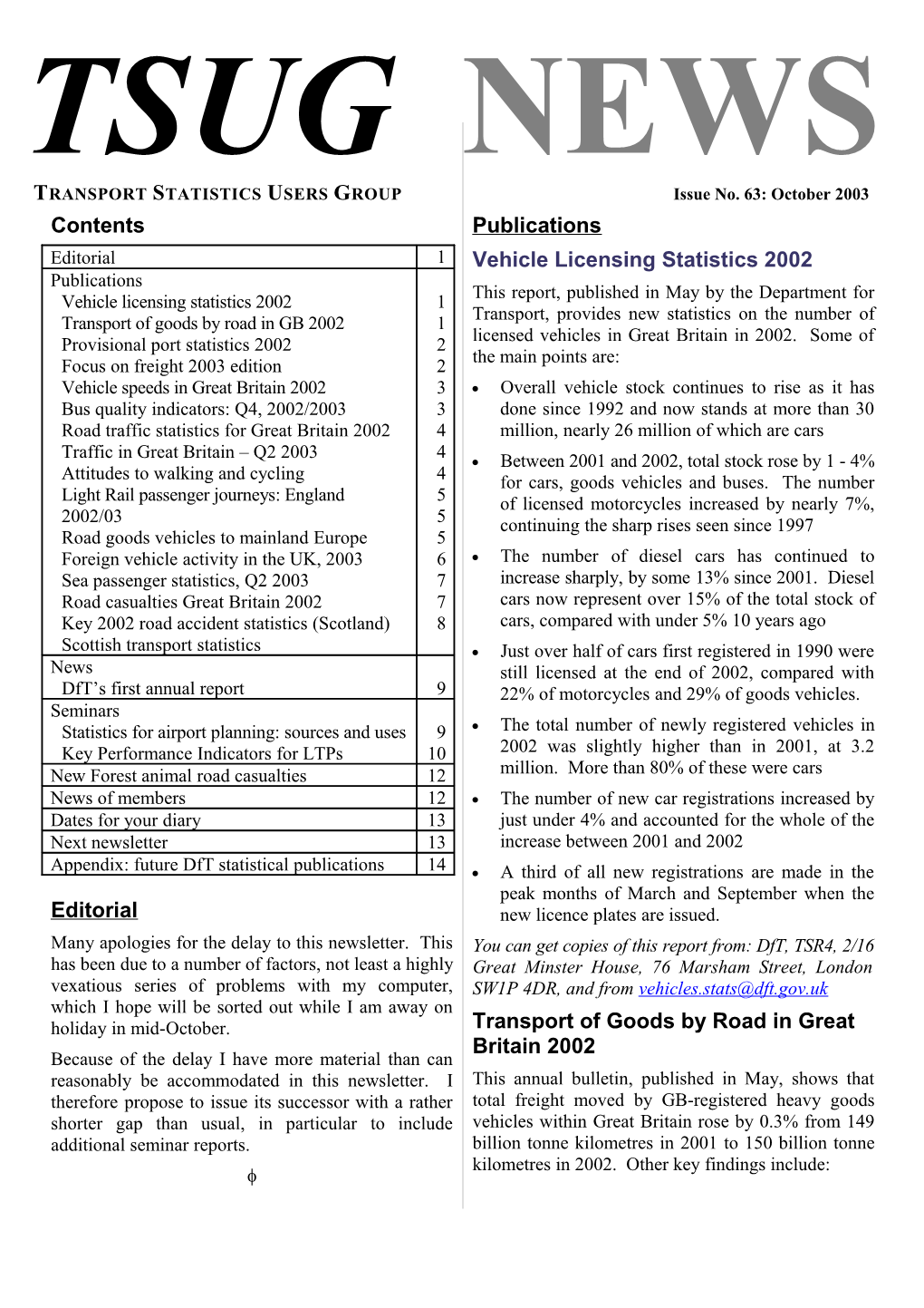 TRANSPORT STATISTICS USERS GROUP Issue No. 63: October 2003