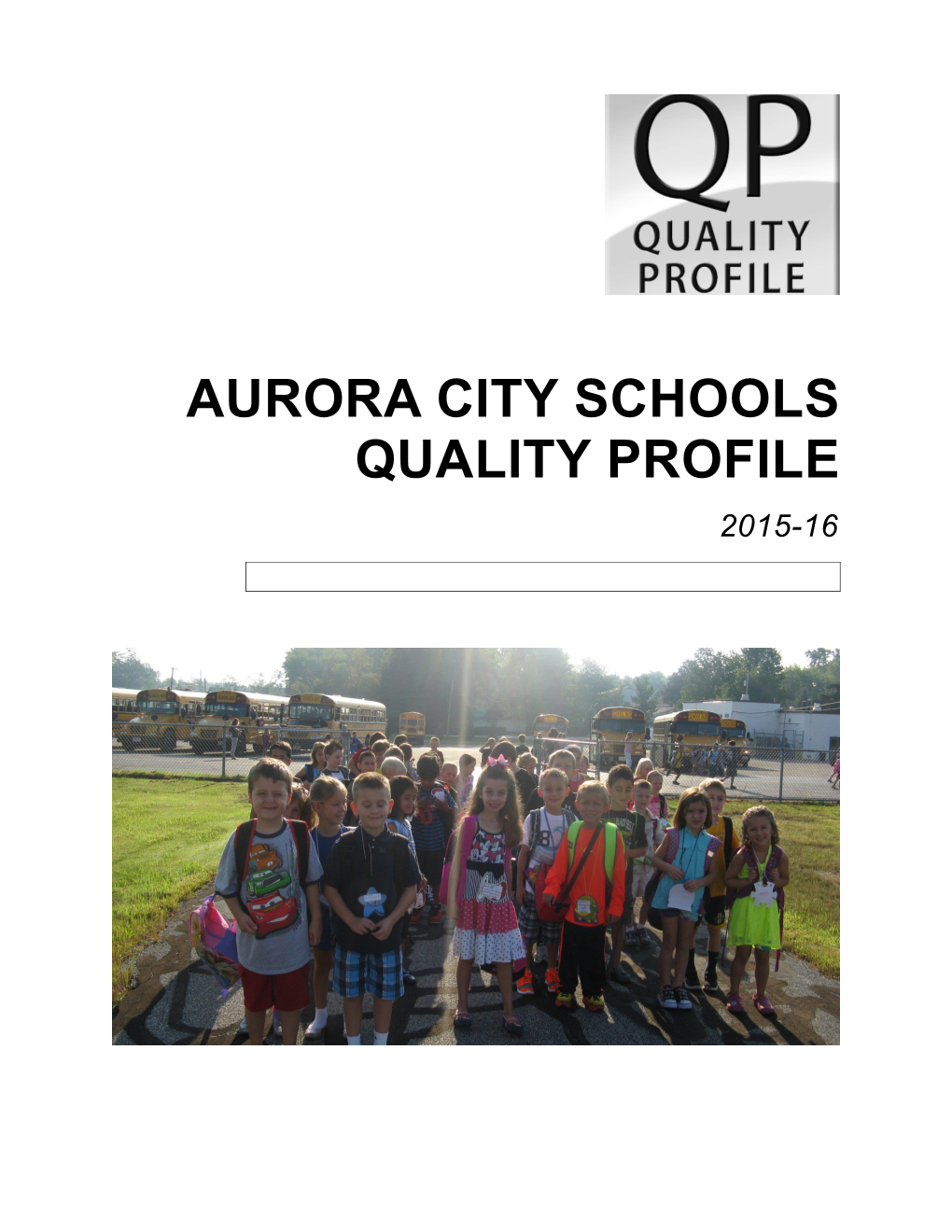 Aurora City Schools Quality Profile
