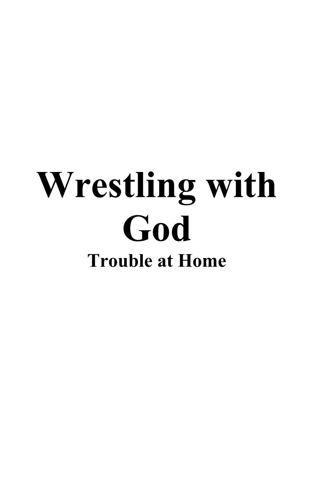 Wrestling with God