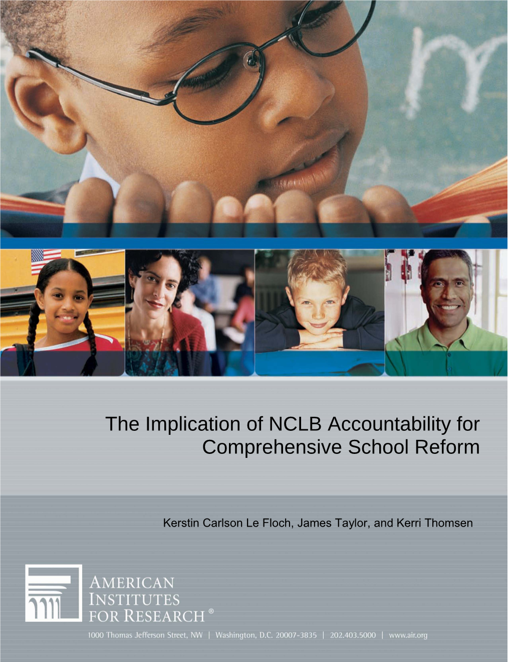 The Implications of Nclb Accountability for Comprehensive School Reform