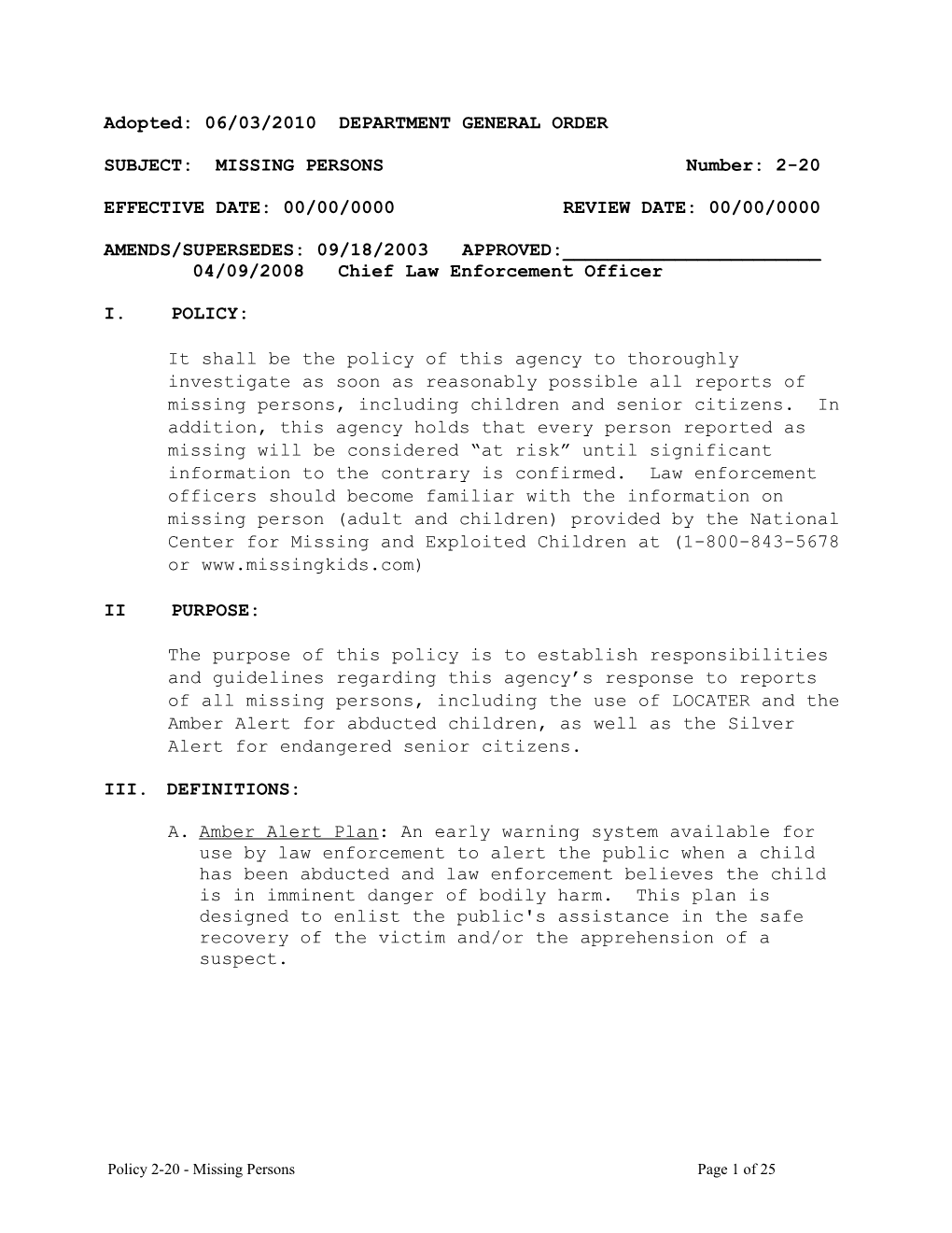 Adopted: DEPARTMENT GENERAL ORDER Draft 10/24/2007