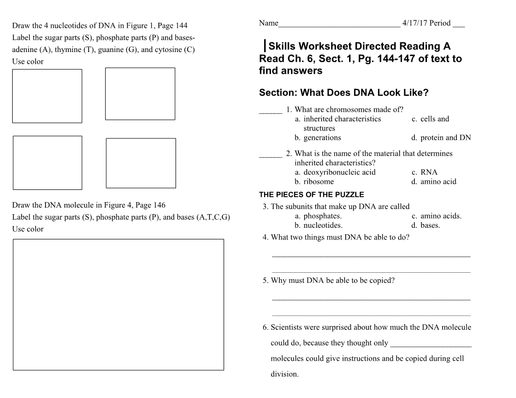 Draw the 4 Nucleotides of DNA in Figure 1, Page 144