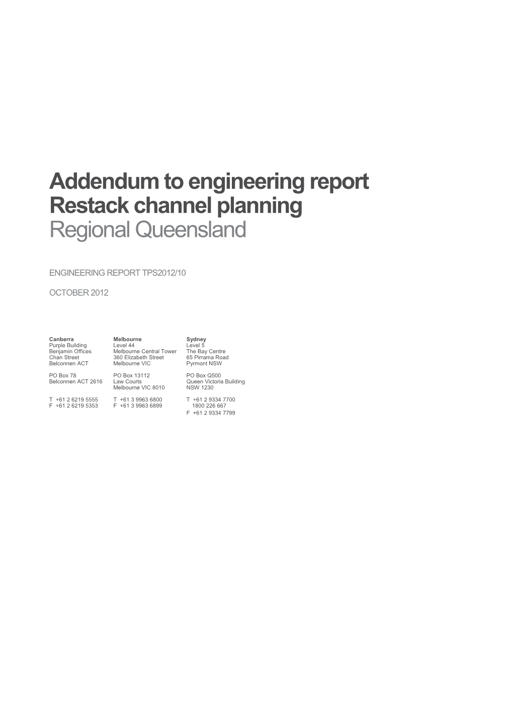 Addendum to Engineering Report Restack Channel Planning - Rgnl Queensland