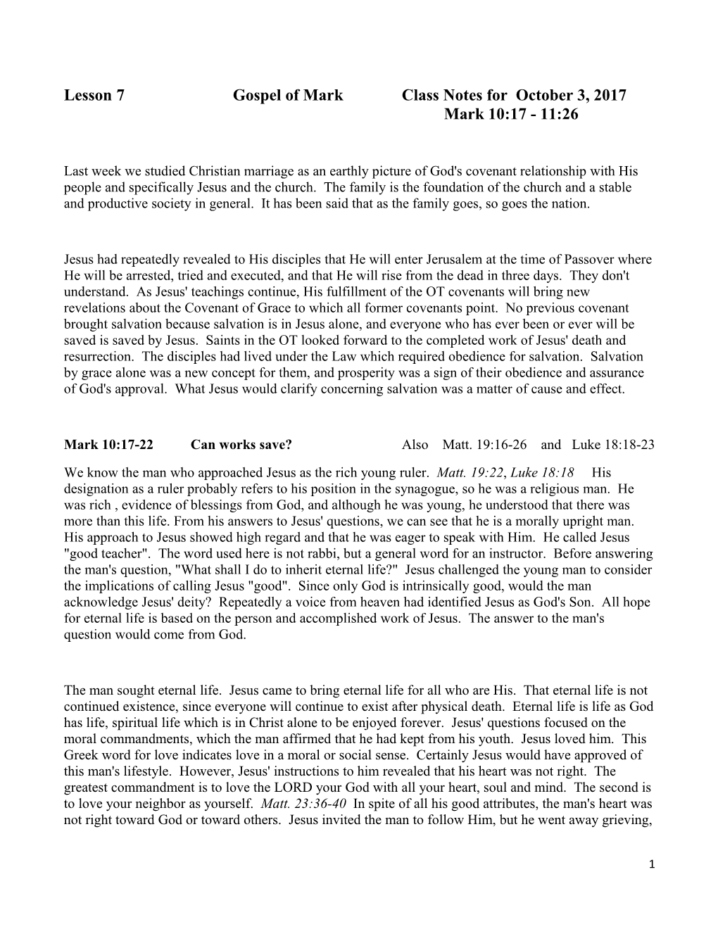 Lesson 7Gospel of Markclass Notes for October 3, 2017 Mark 10:17 - 11:26