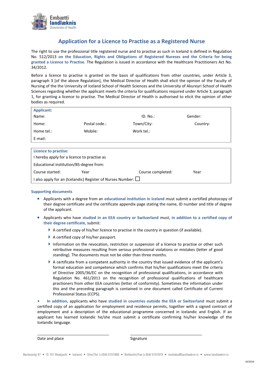 Application for a Licence to Practise As a Registered Nurse