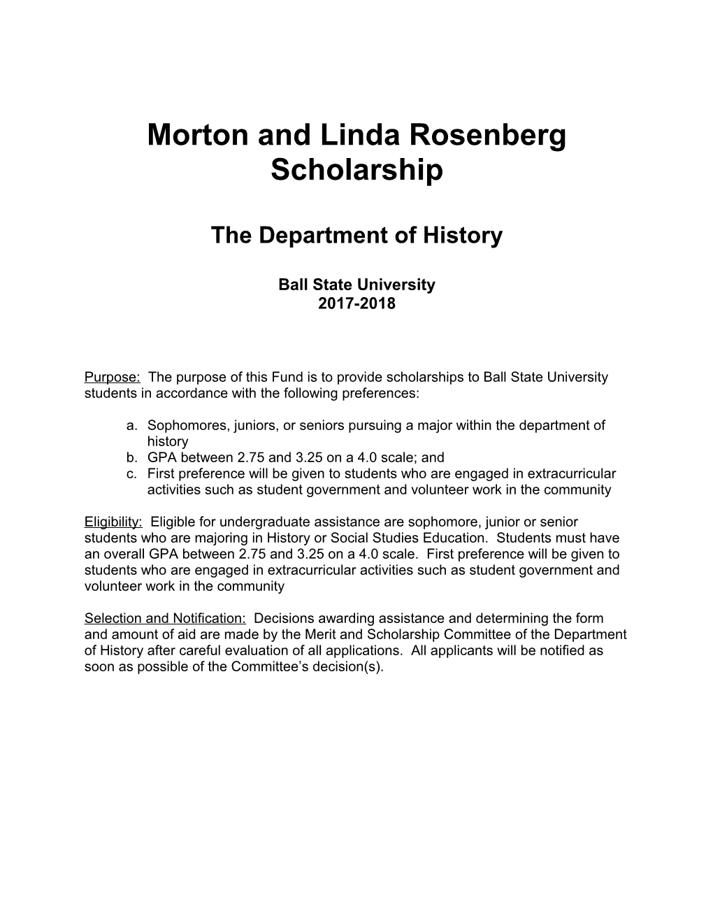 Morton and Linda Rosenberg Scholarship