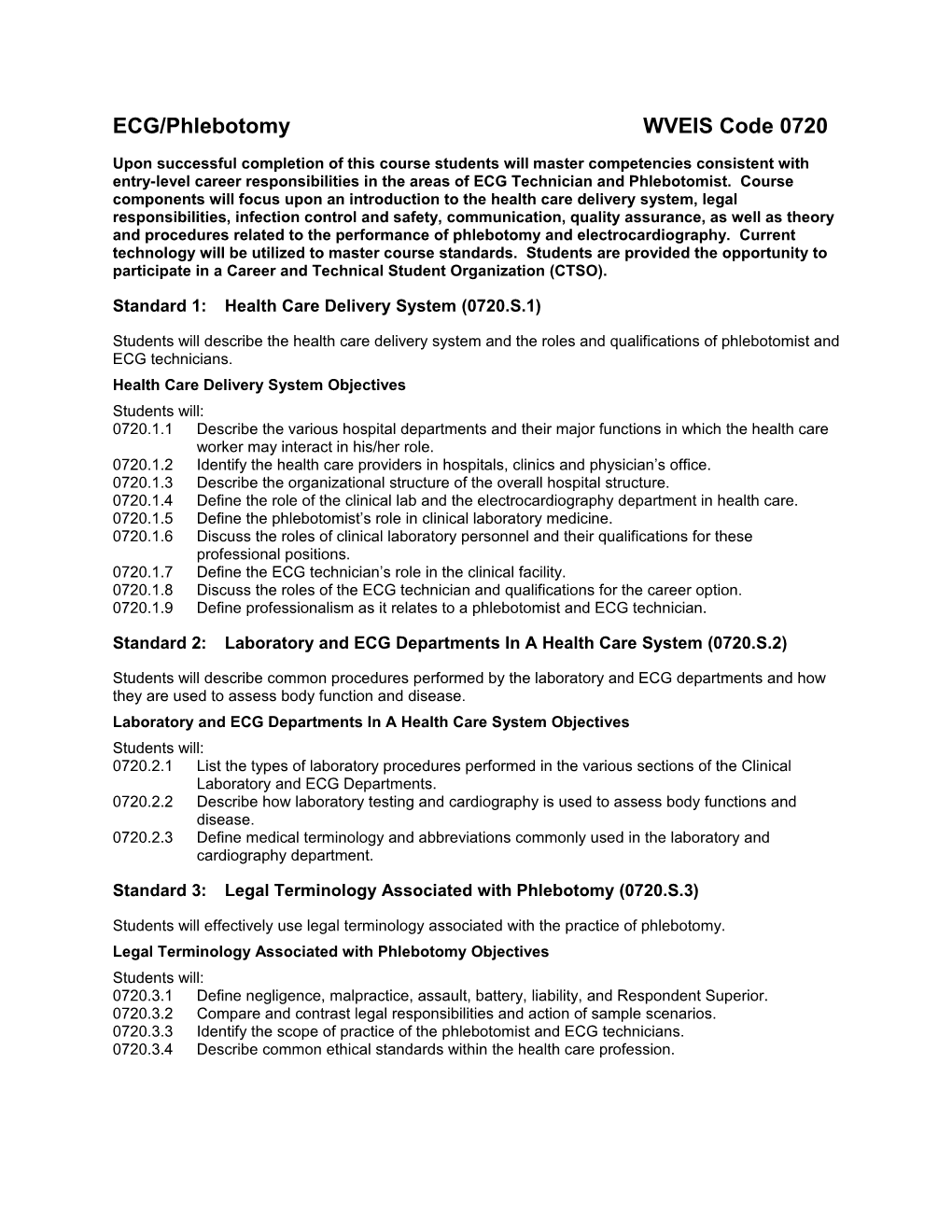 ECG/Phlebotomy WVEIS Code 0720