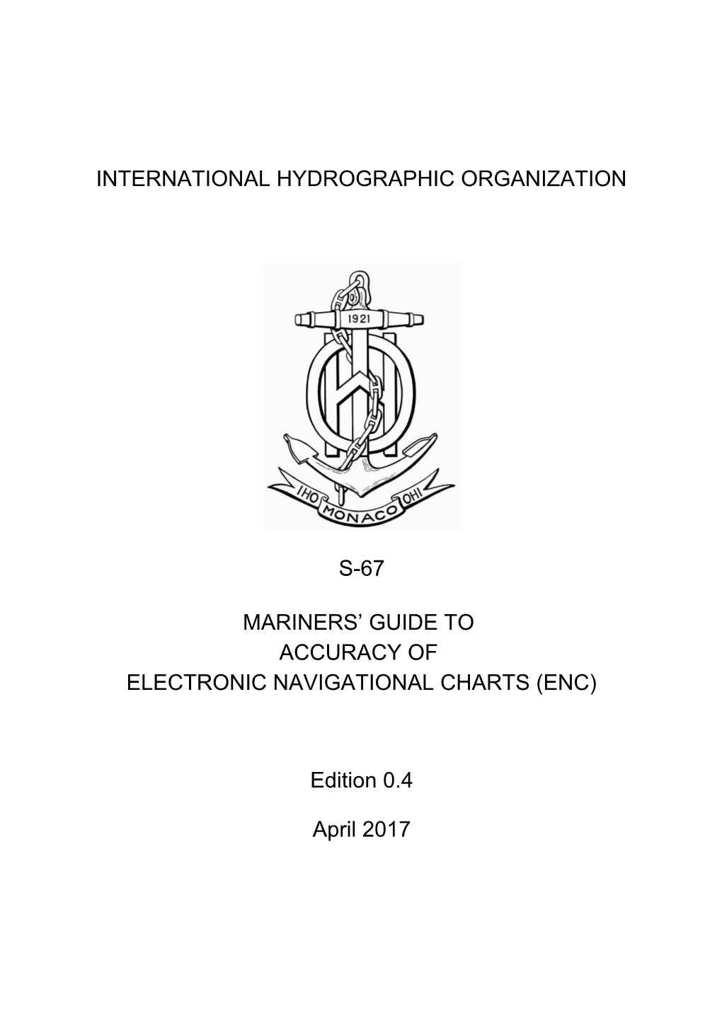 The International Hydrographic Organization