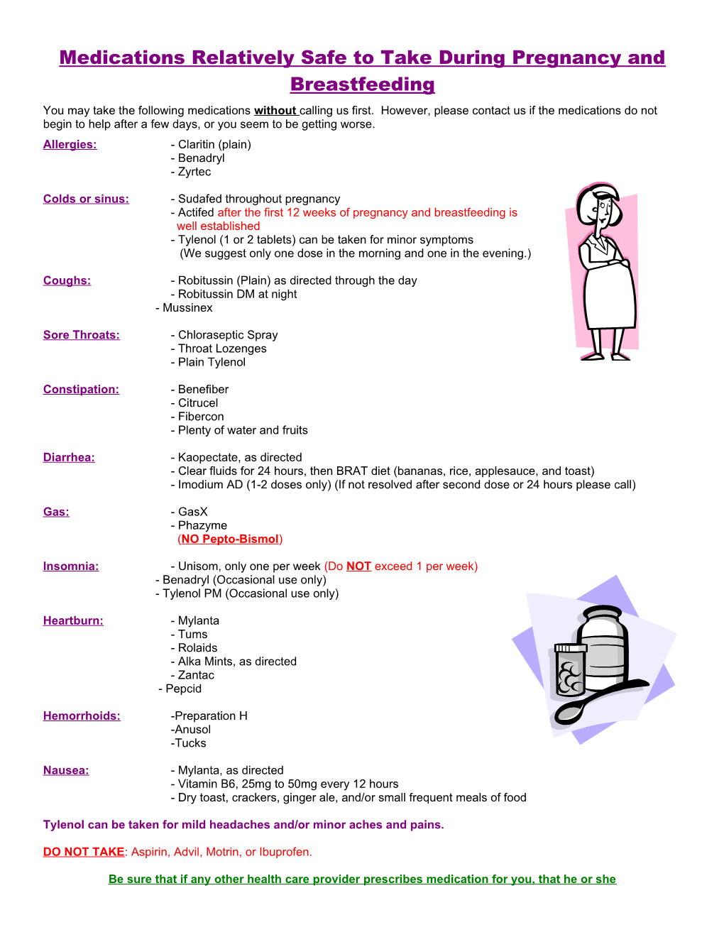 Medications Relatively Safe to Take During Pregnancy and Breastfeeding