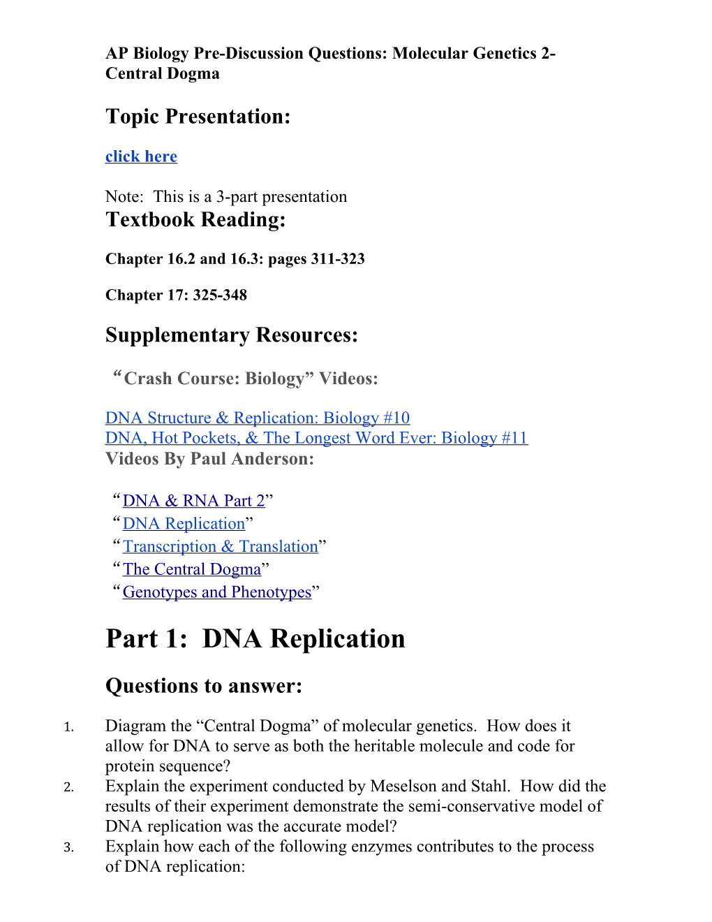 AP Biology Pre-Discussion Questions: Molecular Genetics 2- Central Dogma