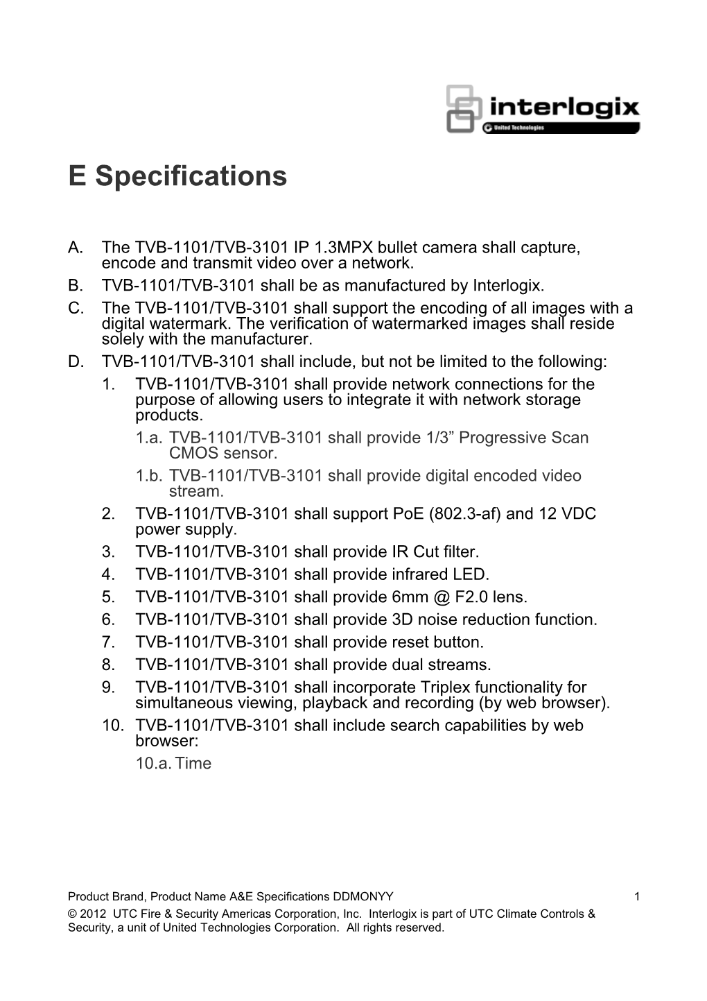 TVB-1101/TVB-3101 IP 1.3MPX Bullet Camera A&E Specifications