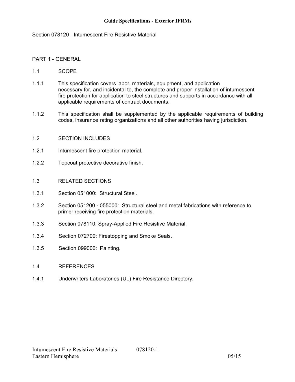 Sprayfilm Exterior Guide Specs