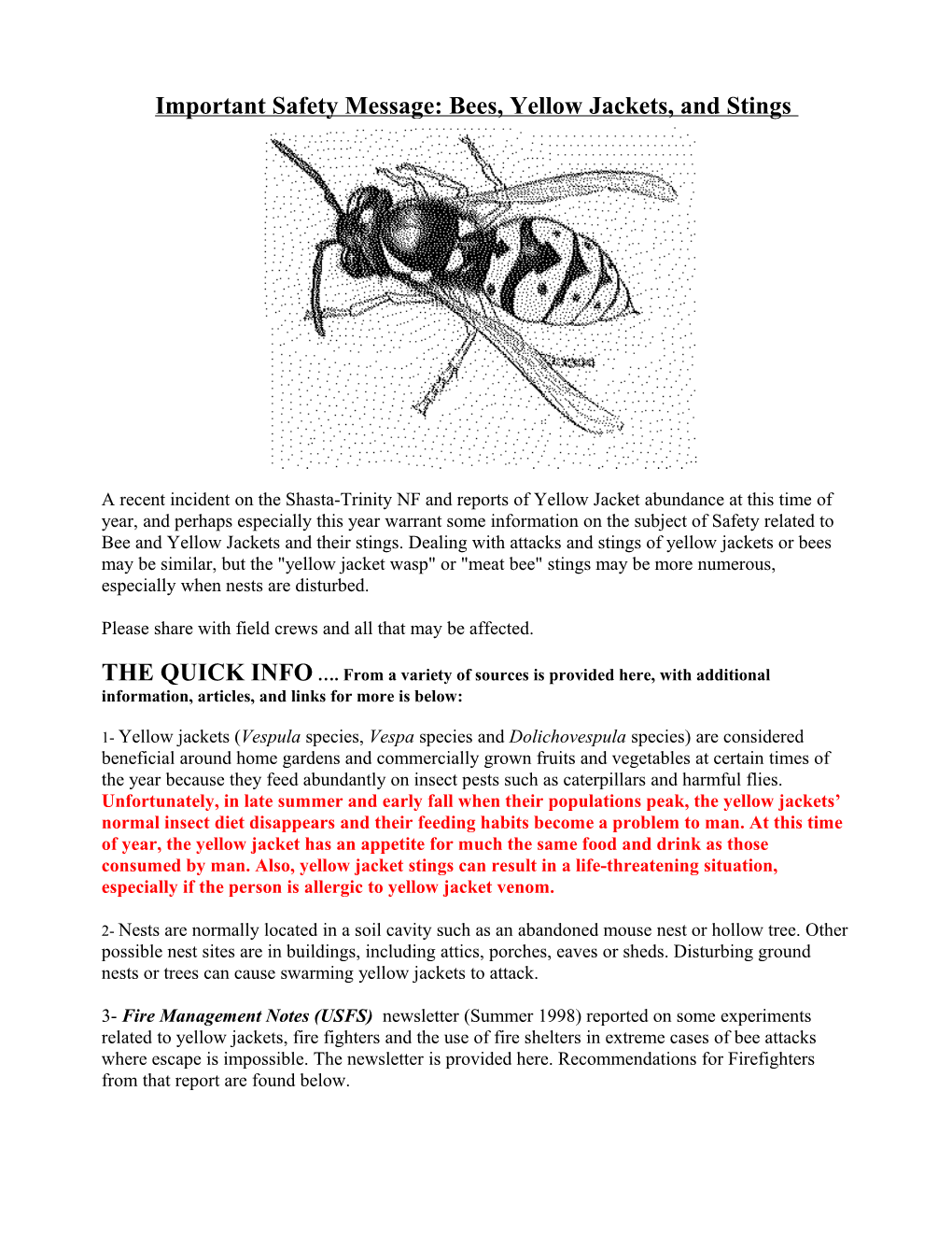 Important Message Bees, Yellow Jackets, Meat Bee Stings