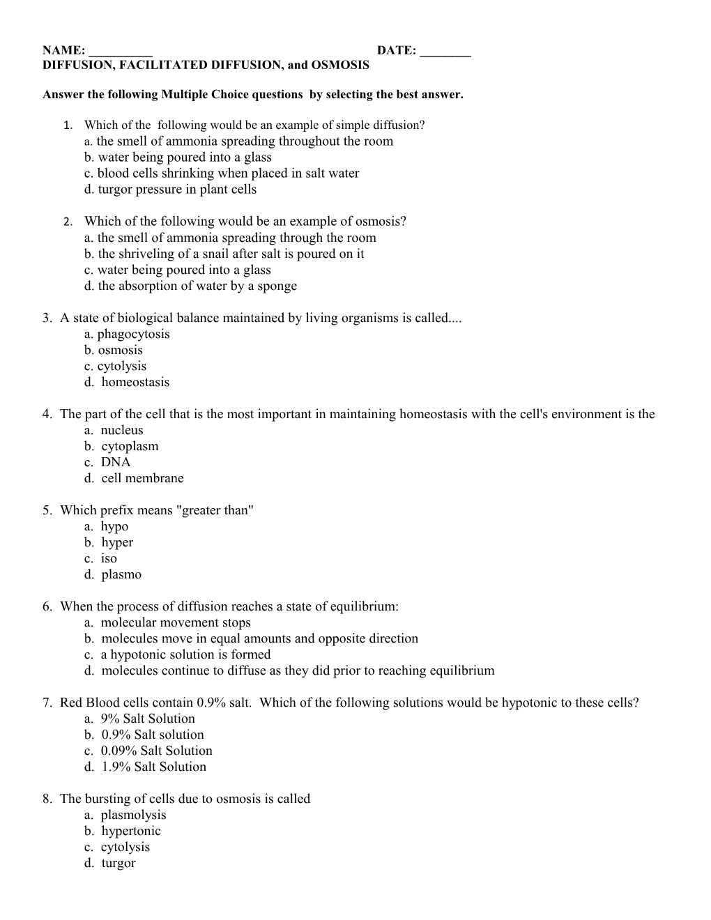 DIFFUSION, FACILITATED DIFFUSION, and OSMOSIS