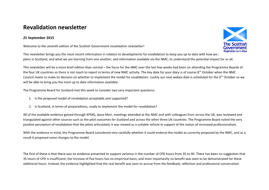 Welcome to the Seventh Edition of the Scottish Government Revalidation Newsletter!