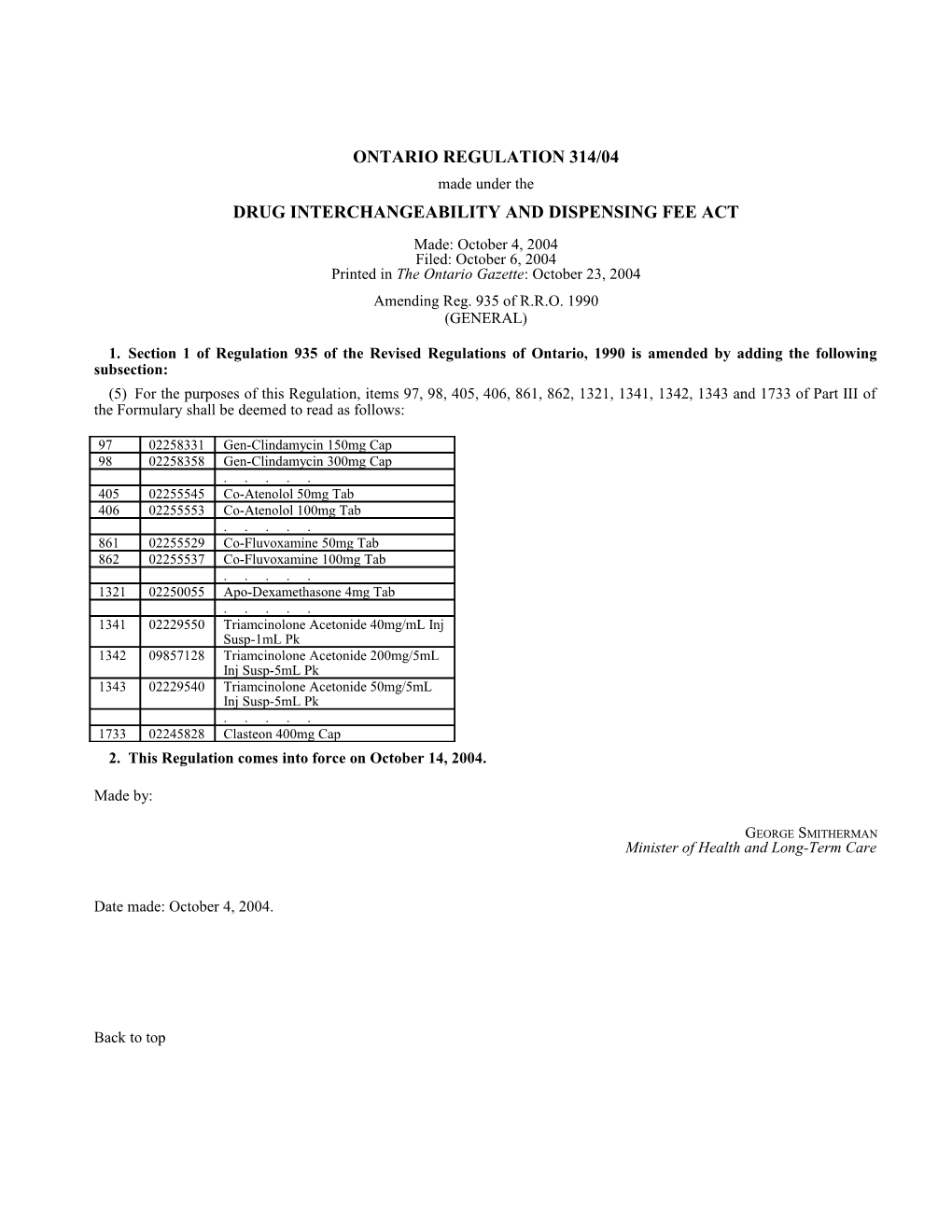 DRUG INTERCHANGEABILITY and DISPENSING FEE ACT - O. Reg. 314/04