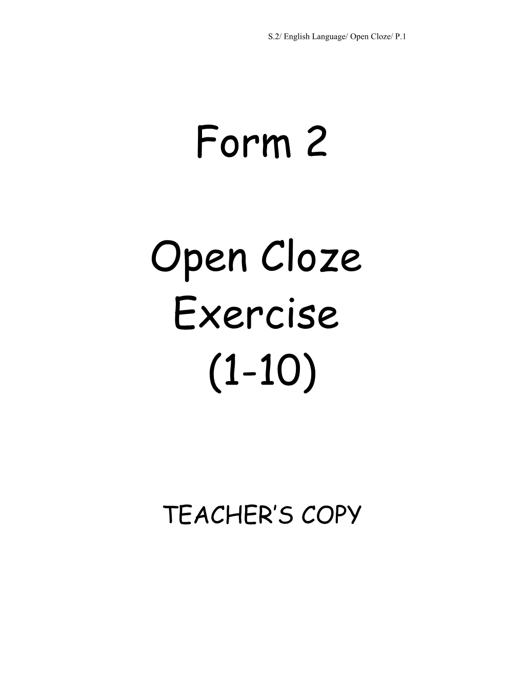 Form 2 Open Cloze