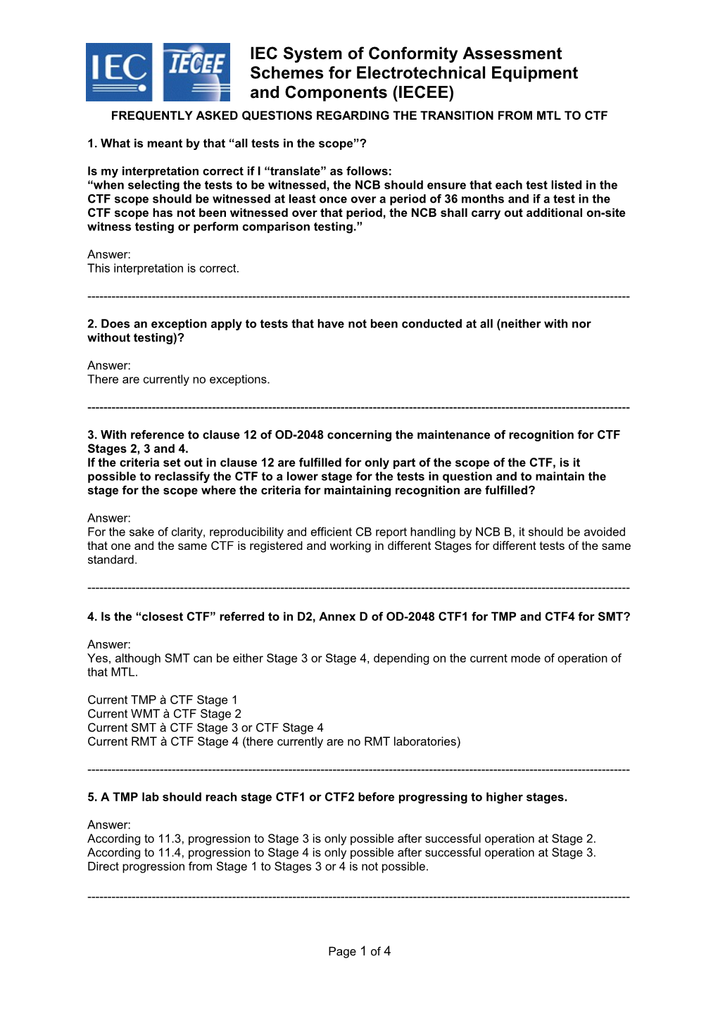 Frequently Asked Questions Regarding the Transition from Mtl to Ctf