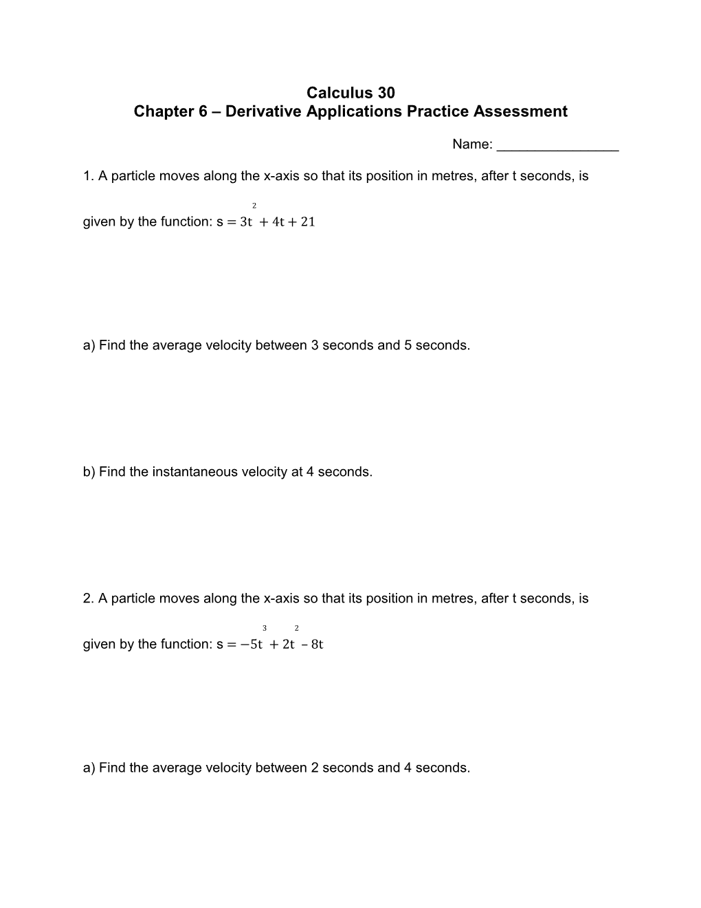 Chapter 6 Derivative Applications Practice Assessment