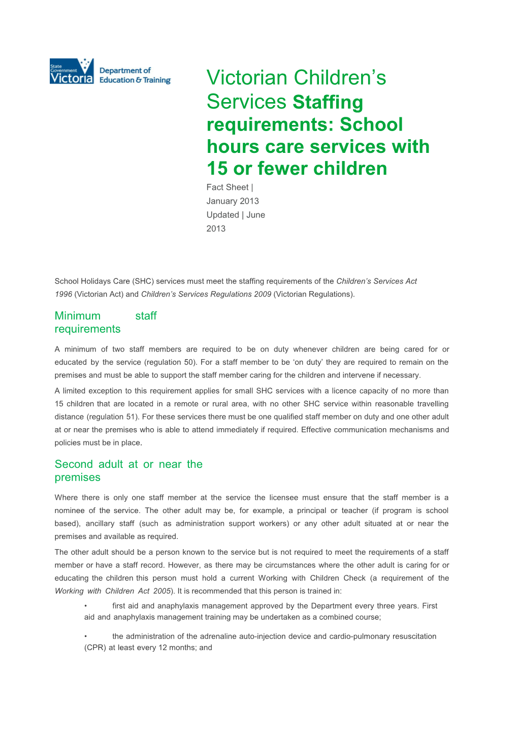 Victorian Children's Services - Staffing Requirements: School Hours Care Services With