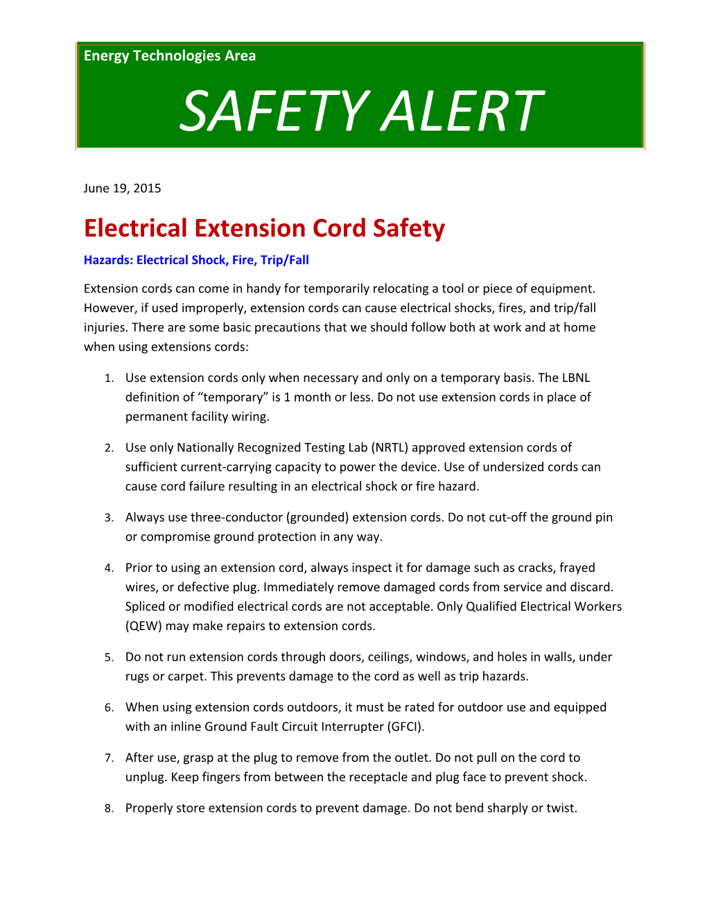 Hazards: Electrical Shock, Fire, Trip/Fall