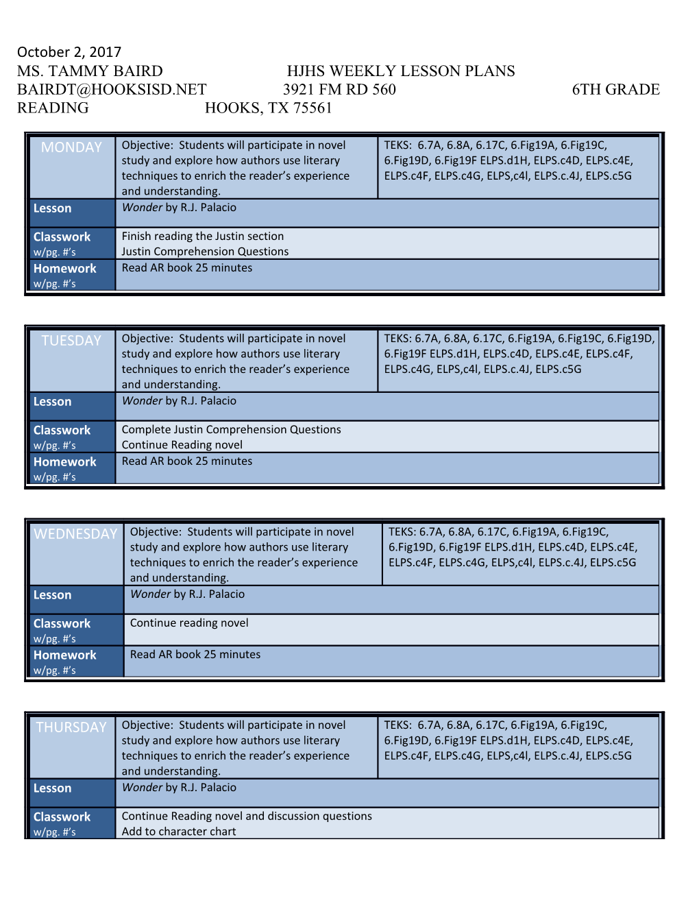 Ms. Tammy Baird Hjhs Weekly LESSON PLANS Bairdt Hooksisd.Net 3921 FM RD 560 6Th Grade Reading