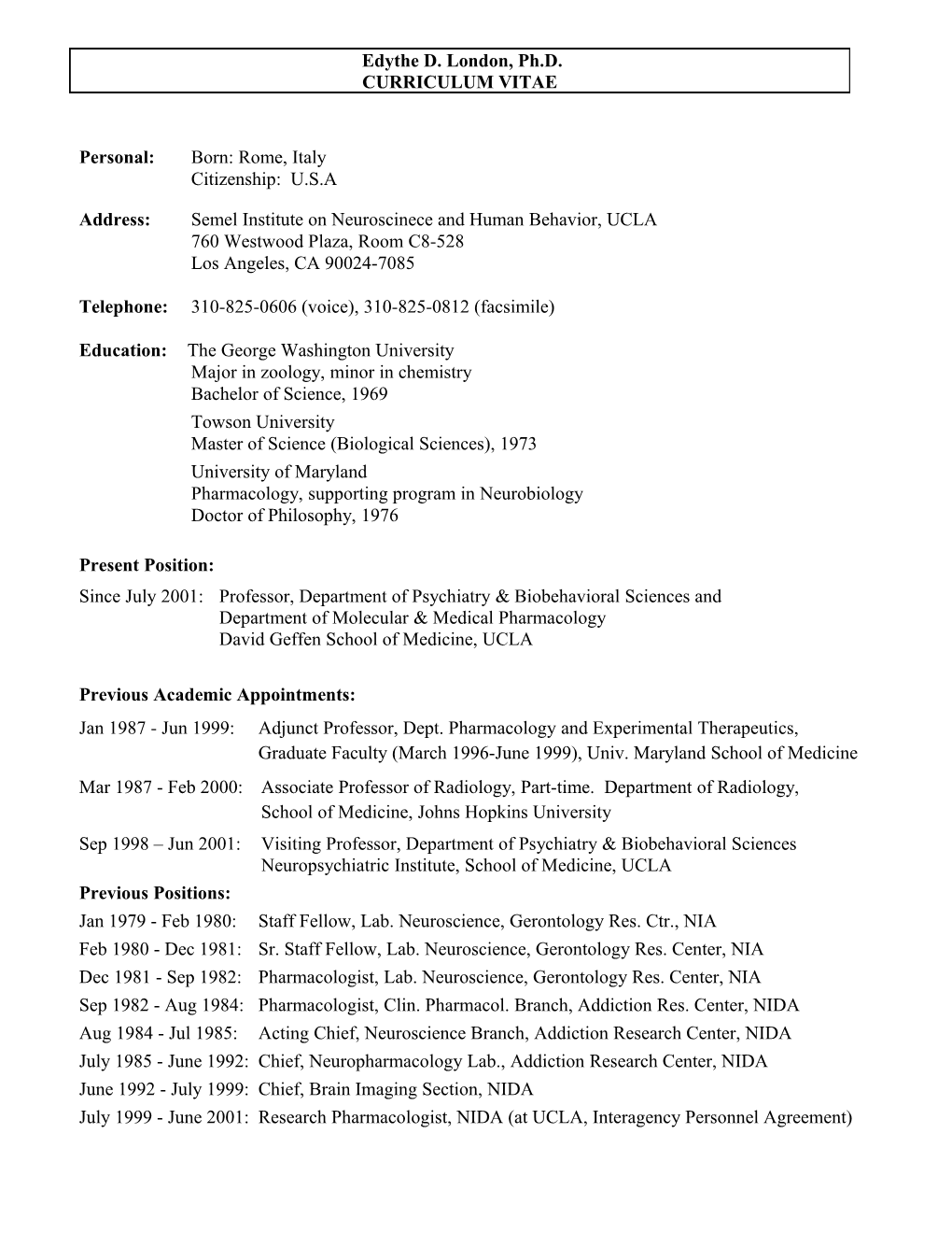 Curriculum Vitae - Edythe D. London, Ph.D. Page 4