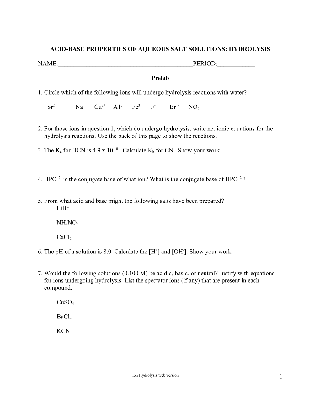 Acid-Base Properties of Aqueous Salt Solutions: Hydrolysis