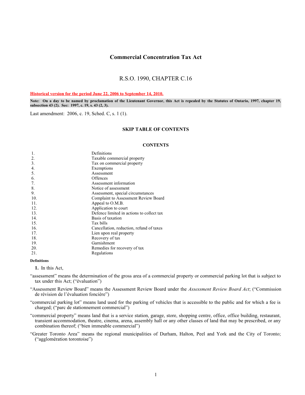 Commercial Concentration Tax Act, R.S.O. 1990, C. C.16