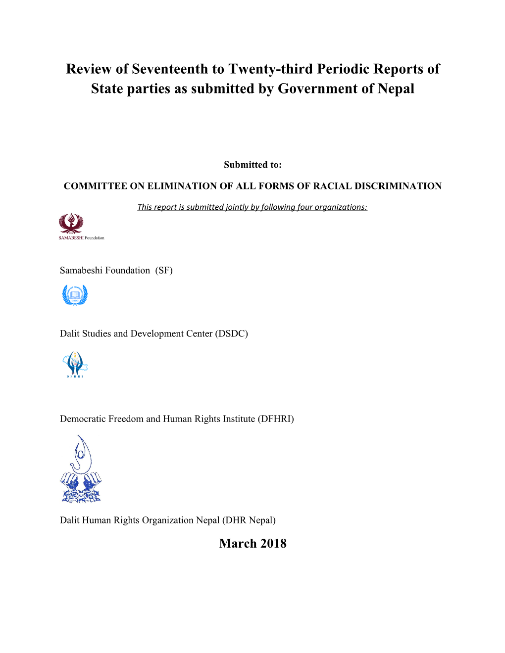 Review of Seventeenth to Twenty-Third Periodic Reports of State Parties As Submitted By