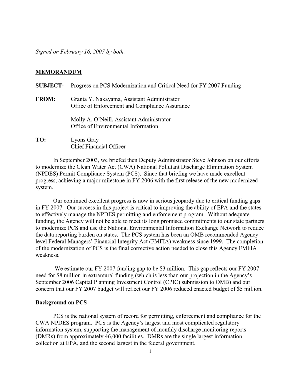 SUBJECT: Progress on PCS Modernization and Critical Need for FY 2007 Funding