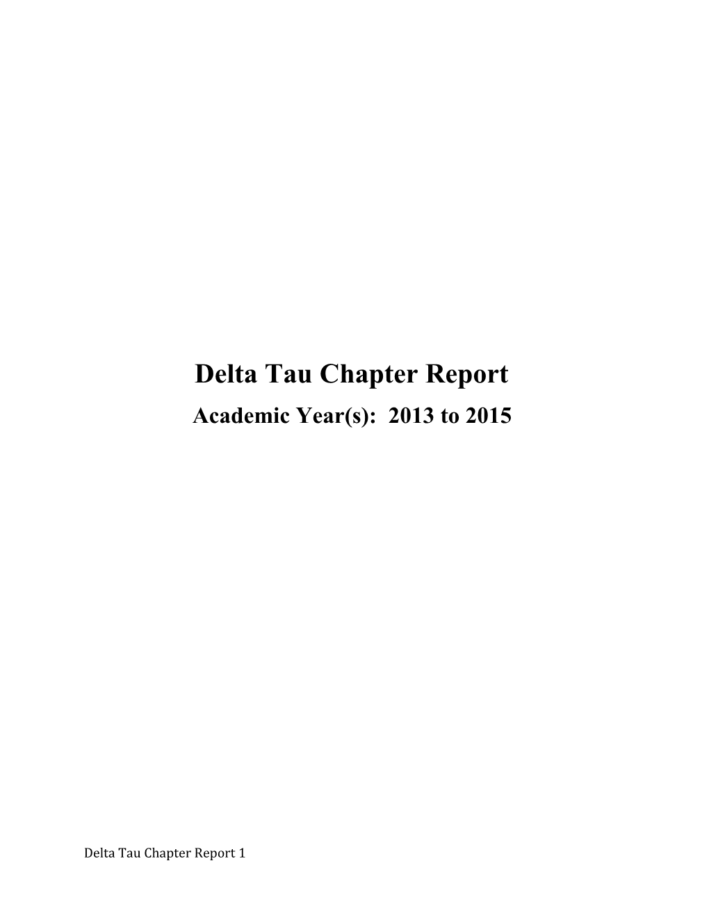 Delta Tau Chapter Report