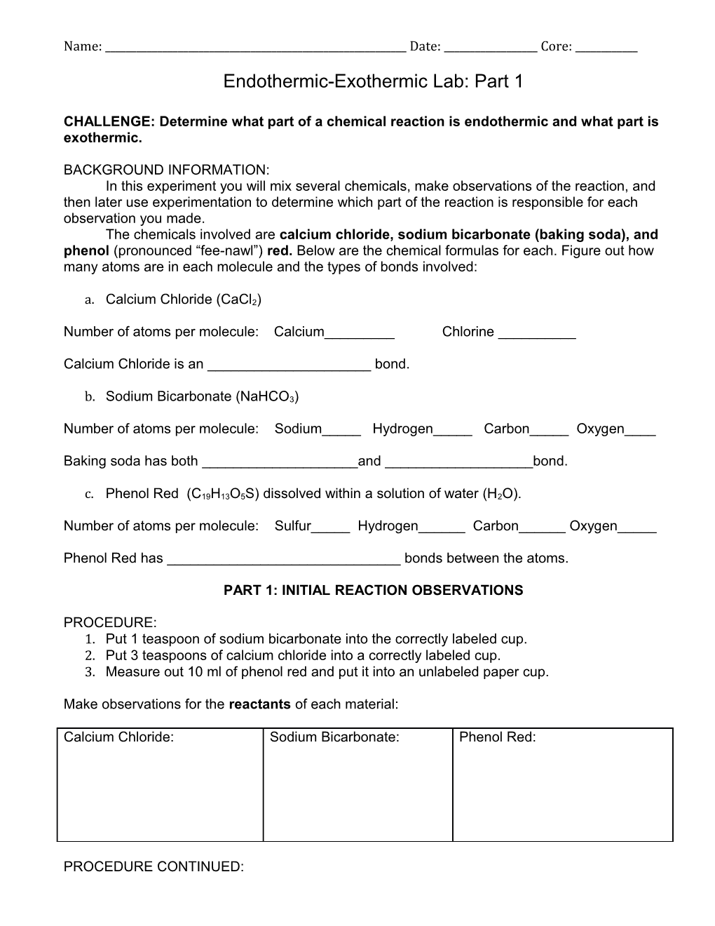 CHALLENGE: Determine What Part of a Chemical Reaction Is Endothermic and What Part Is