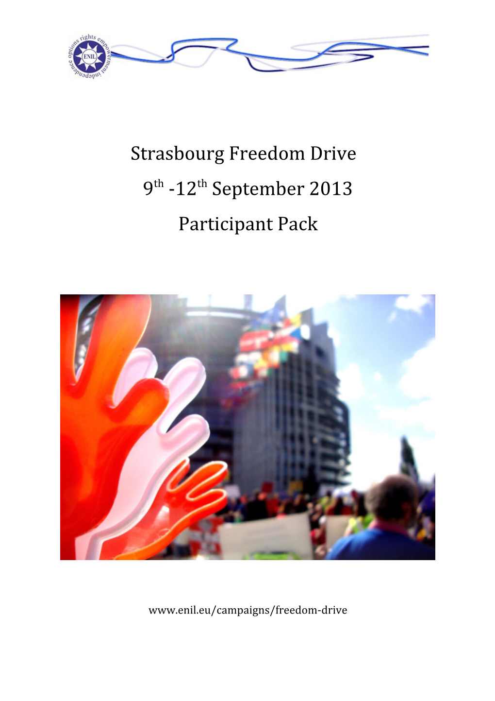 Strasbourg Freedom Drive