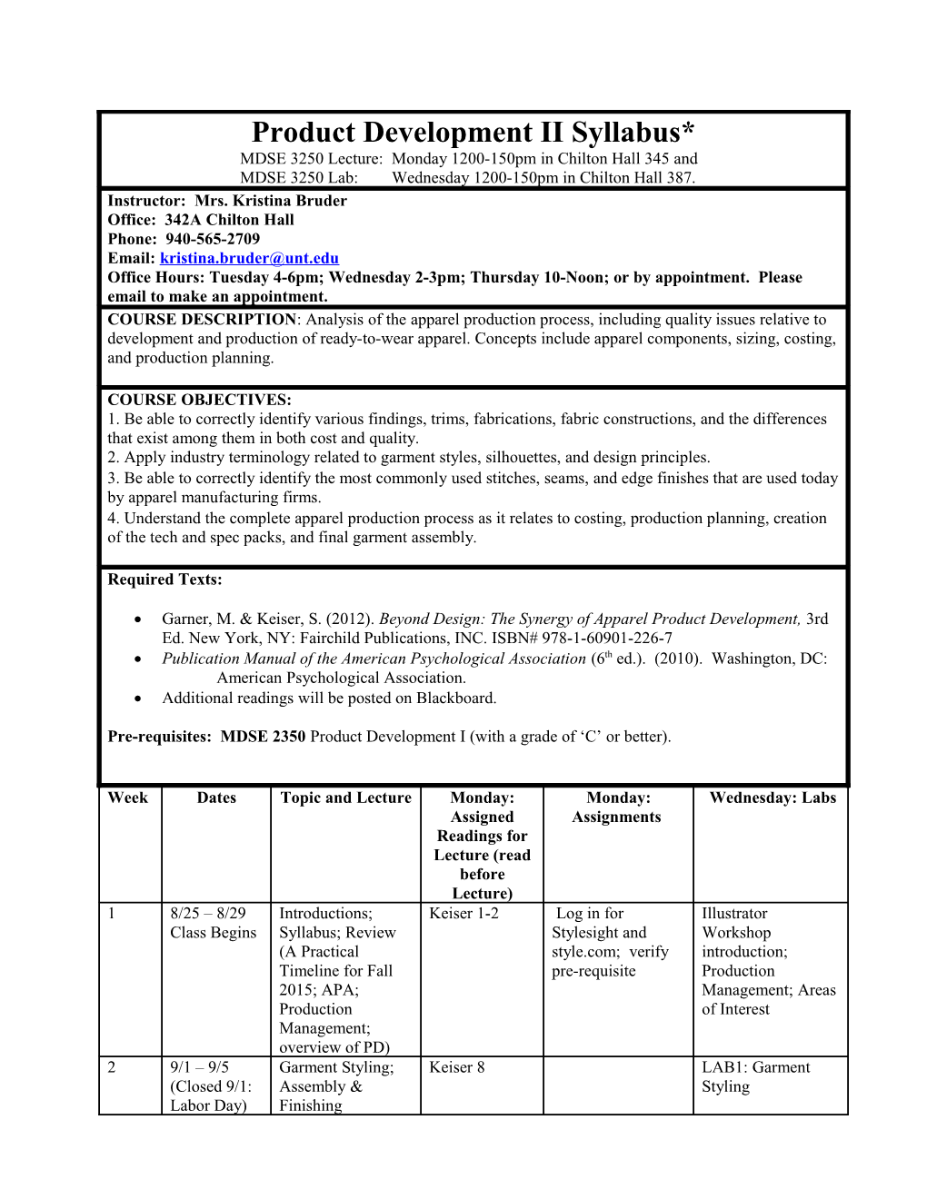 Product Development 1 (MDSE 2350): MWF 1000-1050Am, TR 1100-1220Pm