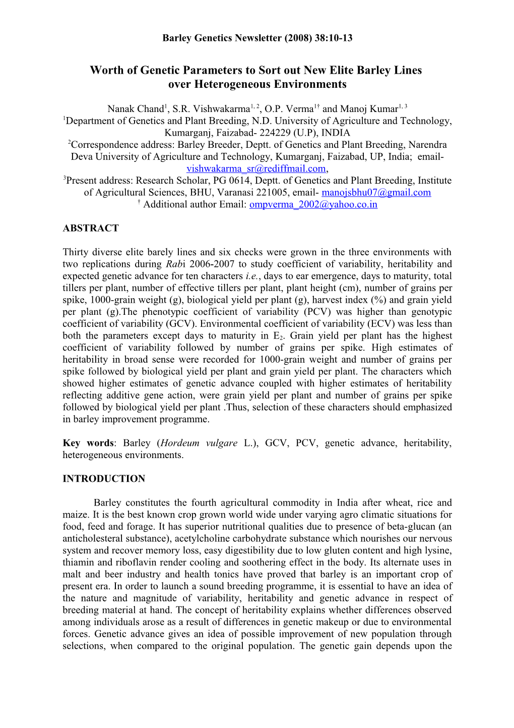 Genetic Parameter in New Elite Barley Lines Estimated Over Heterogenous Enviroments