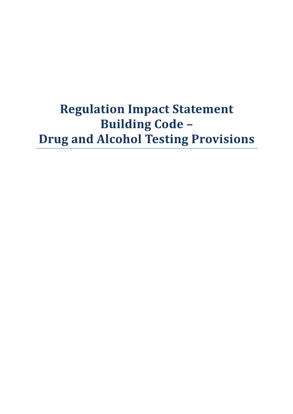 Building Code Drug and Alcohol Testing Provisions RIS